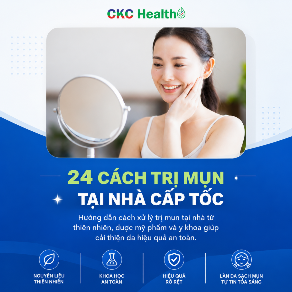24 cách trị mụn tại nhà đơn giản, hiệu quả, dễ thực hiện
